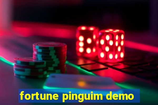 fortune pinguim demo